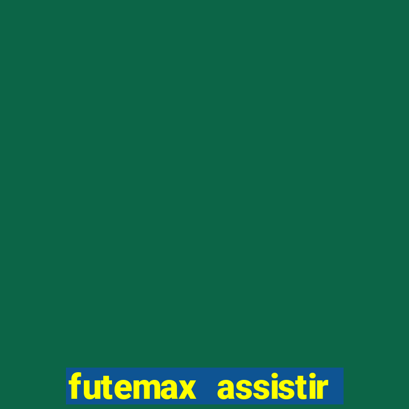 futemax assistir real madrid